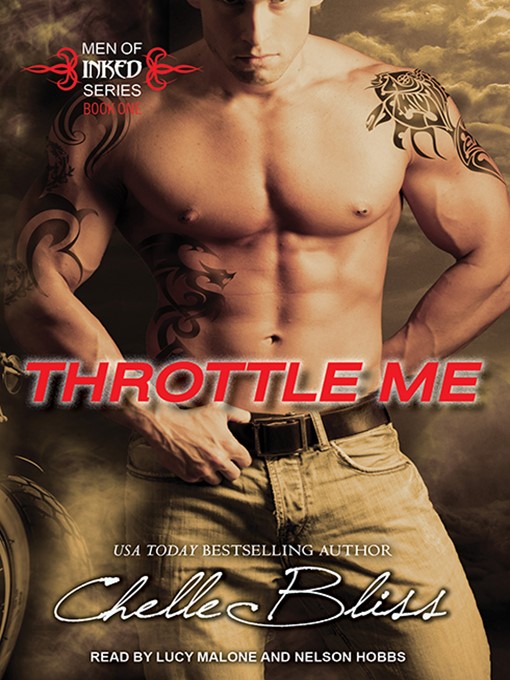 Title details for Throttle Me by Chelle Bliss - Available